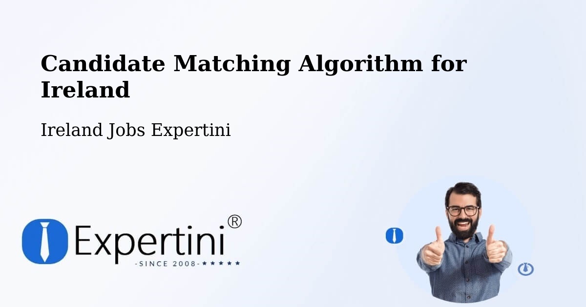 Candidate Matching Algorithm Overview – Callan - Ireland Jobs Expertini