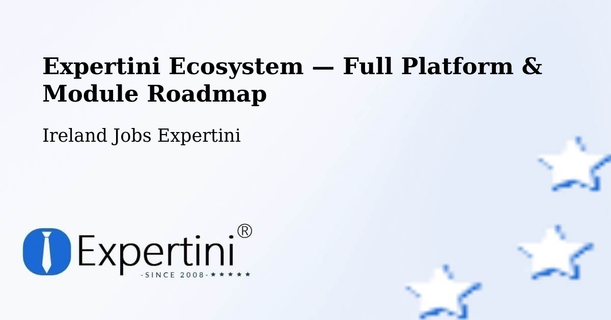 Expertini Ecosystem — Full Platform & Module Roadmap – Callan